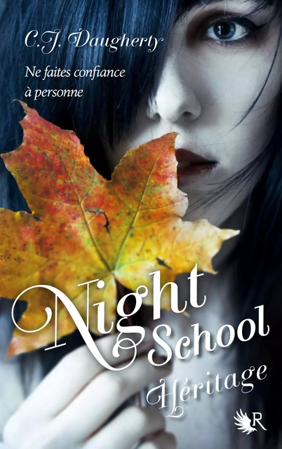 Night School - Tome 2 - C.J. DAUGHERTY - Groupe Robert Laffont