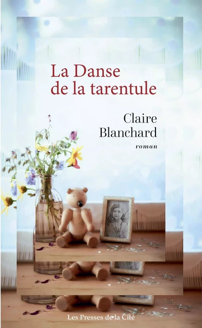 La Danse de la tarentule - Claire Blanchard - Place des éditeurs