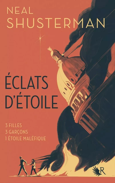 Éclats d'étoile - Livre I - Neal Shusterman - Groupe Robert Laffont