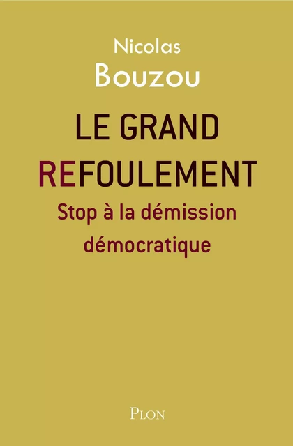 Le grand refoulement - Nicolas Bouzou - Place des éditeurs