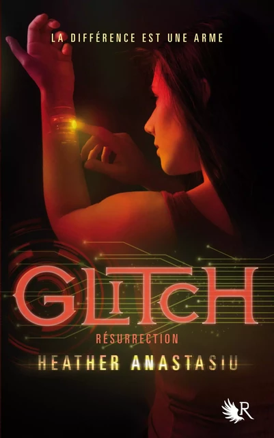 Glitch - Tome 2 - Heather ANASTASIU - Groupe Robert Laffont