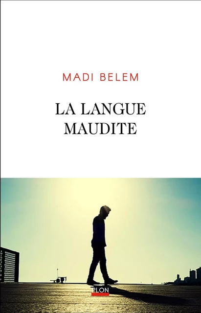 La langue maudite - Madi Belem - Place des éditeurs