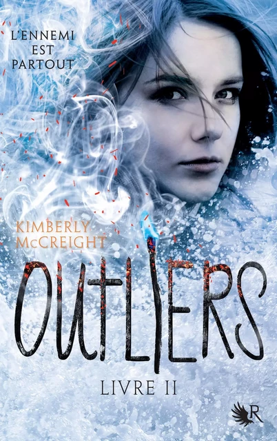 Outliers - Livre II - Kimberly McCreight - Groupe Robert Laffont