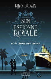 Son Espionne royale et la reine des coeurs - Tome 8