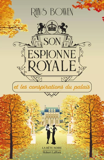 Son Espionne royale et les conspirations du palais - Tome 9 - Rhys Bowen - Groupe Robert Laffont