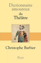 Dictionnaire amoureux du théâtre