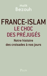 France-islam : le choc des préjugés