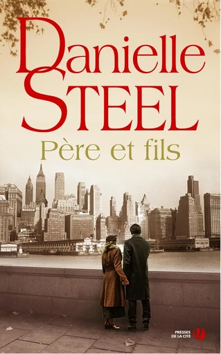 Père et fils - Danielle Steel - Place des éditeurs