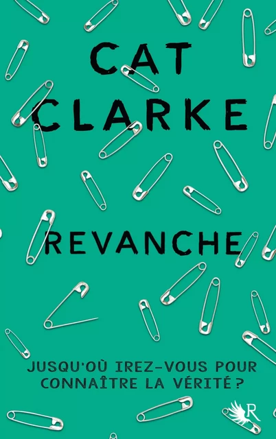 Revanche - Cat Clarke - Groupe Robert Laffont