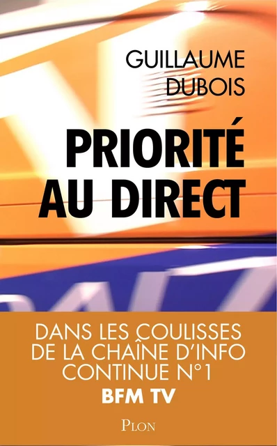 Priorité au direct - Guillaume Dubois - Place des éditeurs