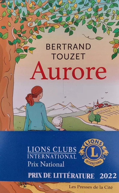 Aurore (Grand Prix national du Lions Club de Littérature 2022) - Bertrand Touzet - Place des éditeurs