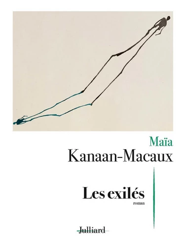 Les exilés - Maïa Kanaan-Macaux - Groupe Robert Laffont