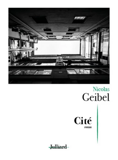 Cité - Nicolas Geibel - Groupe Robert Laffont