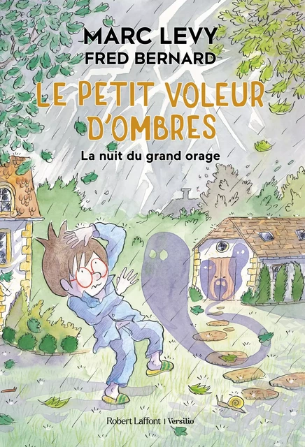 Le Petit Voleur d'ombres - La Nuit du grand orage - Marc Levy - Groupe Robert Laffont