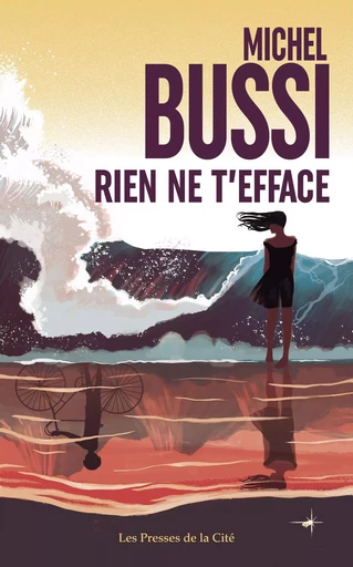 Rien ne t'efface - polar - Michel Bussi - Place des éditeurs