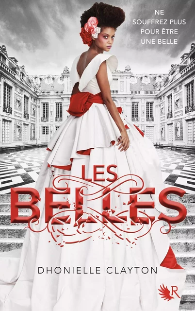 Les Belles - Livre I - Clayton Dhonielle - Groupe Robert Laffont