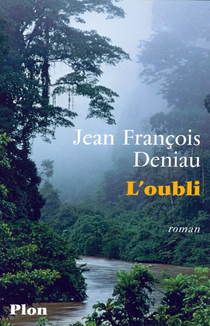 L'oubli - Jean-Charles Deniau - Place des éditeurs