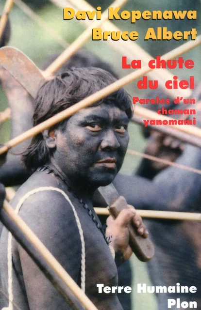 La chute du ciel - Davi Kopenawa, Bruce Albert - Place des éditeurs