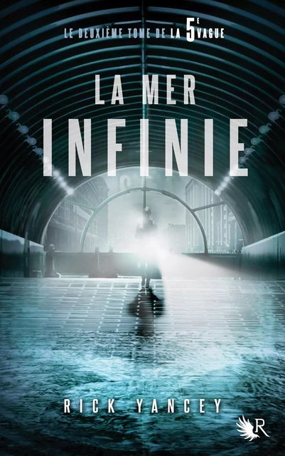 La 5e vague - Tome 2 - Rick Yancey - Groupe Robert Laffont