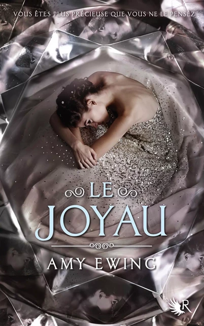 Le Joyau - Livre I - Amy Ewing - Groupe Robert Laffont