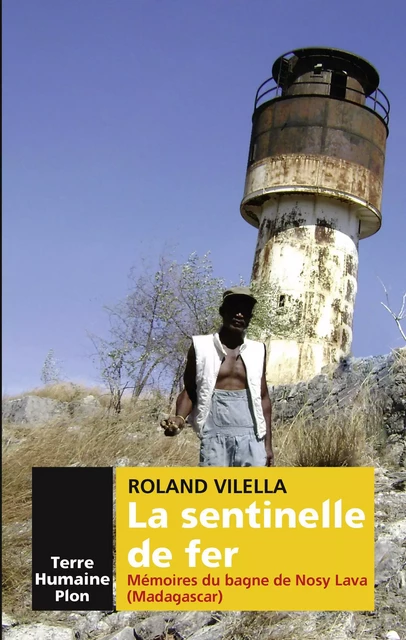 La sentinelle de fer - Roland Vilella - Place des éditeurs