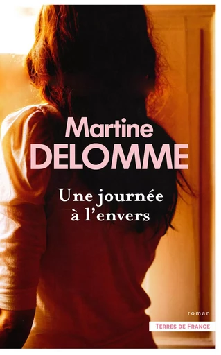 Une journée à l'envers - Martine Delomme - Place des éditeurs