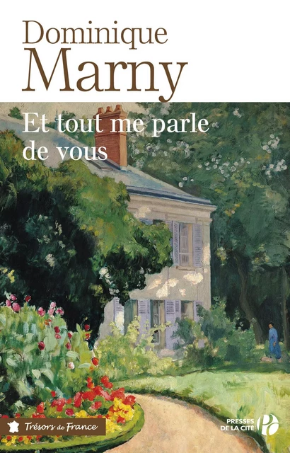 Et tout me parle de vous - Dominique Marny - Place des éditeurs