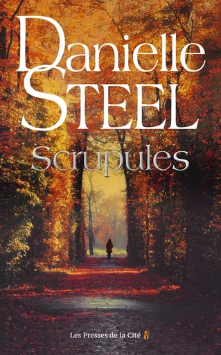 Scrupules - Danielle Steel - Place des éditeurs