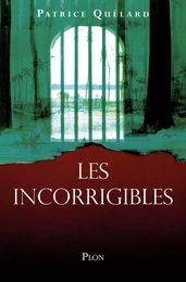 Les Incorrigibles