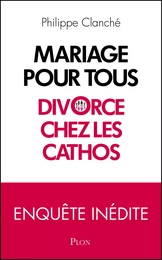 Mariage pour tous : divorce chez les cathos