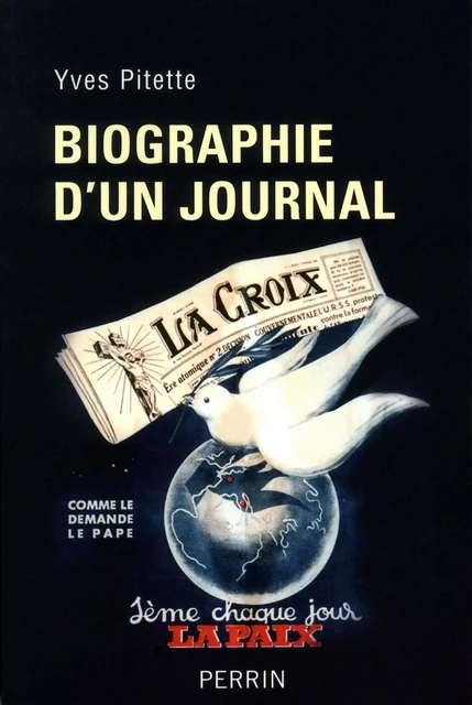 Biographie d'un journal - Yves Pitette - Place des éditeurs