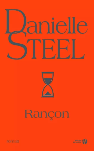 Rançon - Danielle Steel - Place des éditeurs