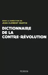 Dictionnaire de la Contre-Révolution