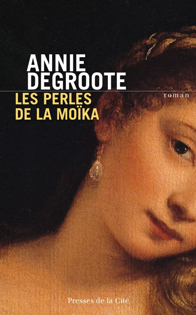 Les Perles de la Moïka - Annie Degroote - Place des éditeurs