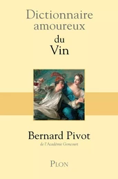 Dictionnaire amoureux du vin