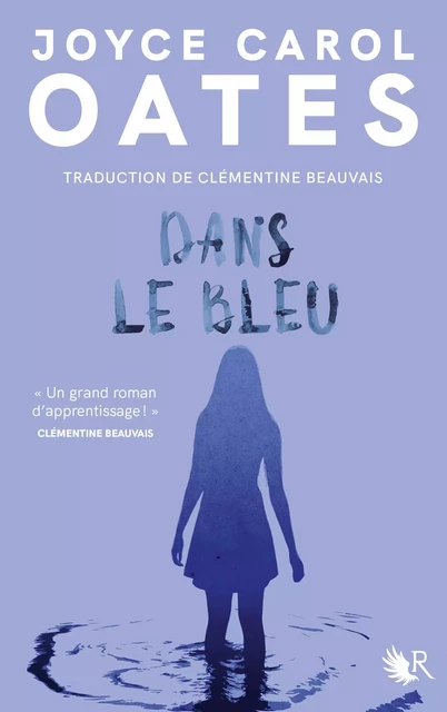 Dans le bleu - Joyce Carol Oates - Groupe Robert Laffont