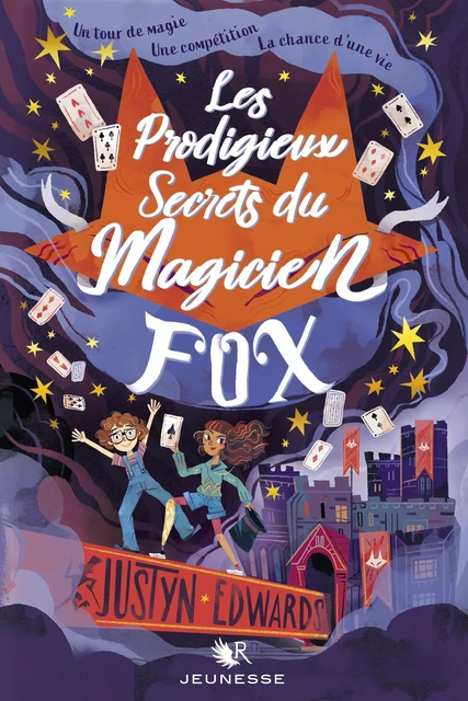 Les Prodigieux Secrets du Magicien Fox - Justyn Edwards - Groupe Robert Laffont