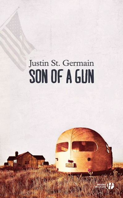 Son of a gun - Justin Saint Germain - Place des éditeurs