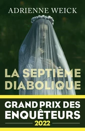 La Septième Diabolique - Grand Prix des Enquêteurs 2022