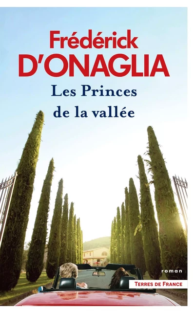 Les Princes de la vallée - Frédérick d'Onaglia - Place des éditeurs