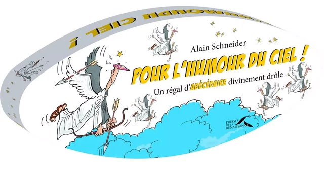 Pour l'humour du ciel ! - Alain Schneider - Place des éditeurs