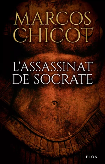 L'assassinat de Socrate - Marcos Chicot - Place des éditeurs