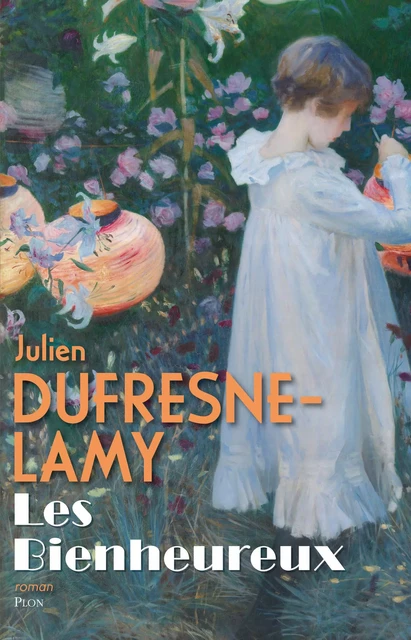 Les Bienheureux - Julien Dufresnes-Lamy - Place des éditeurs