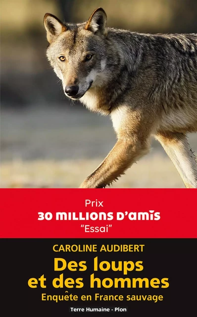 Des loups et des hommes - Caroline Audibert - Place des éditeurs