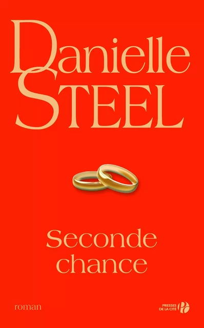 Seconde chance - Danielle Steel - Place des éditeurs