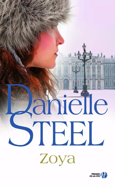 Zoya - Danielle Steel - Place des éditeurs