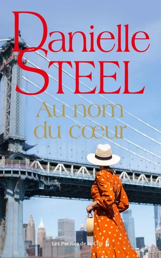 Au nom du cœur - Danielle Steel - Place des éditeurs