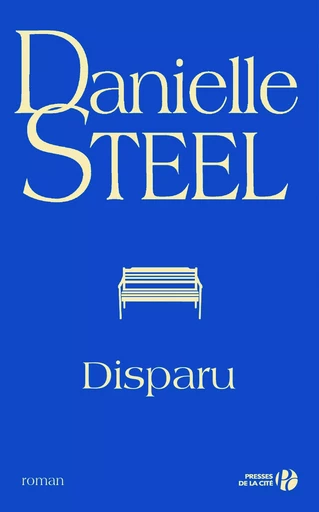 Disparu - Danielle Steel - Place des éditeurs