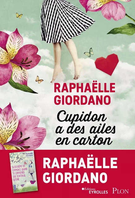 Cupidon a des ailes en carton - Raphaëlle Giordano - Place des éditeurs