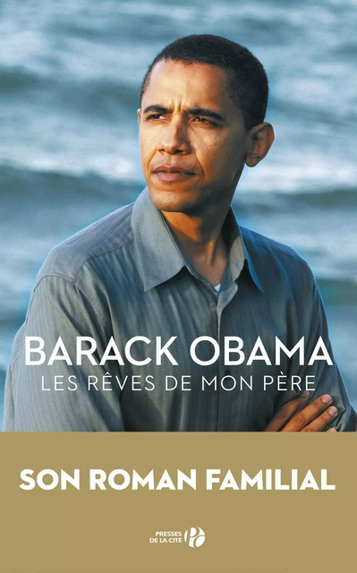 Les Rêves de mon père - Obama Barack - Place des éditeurs